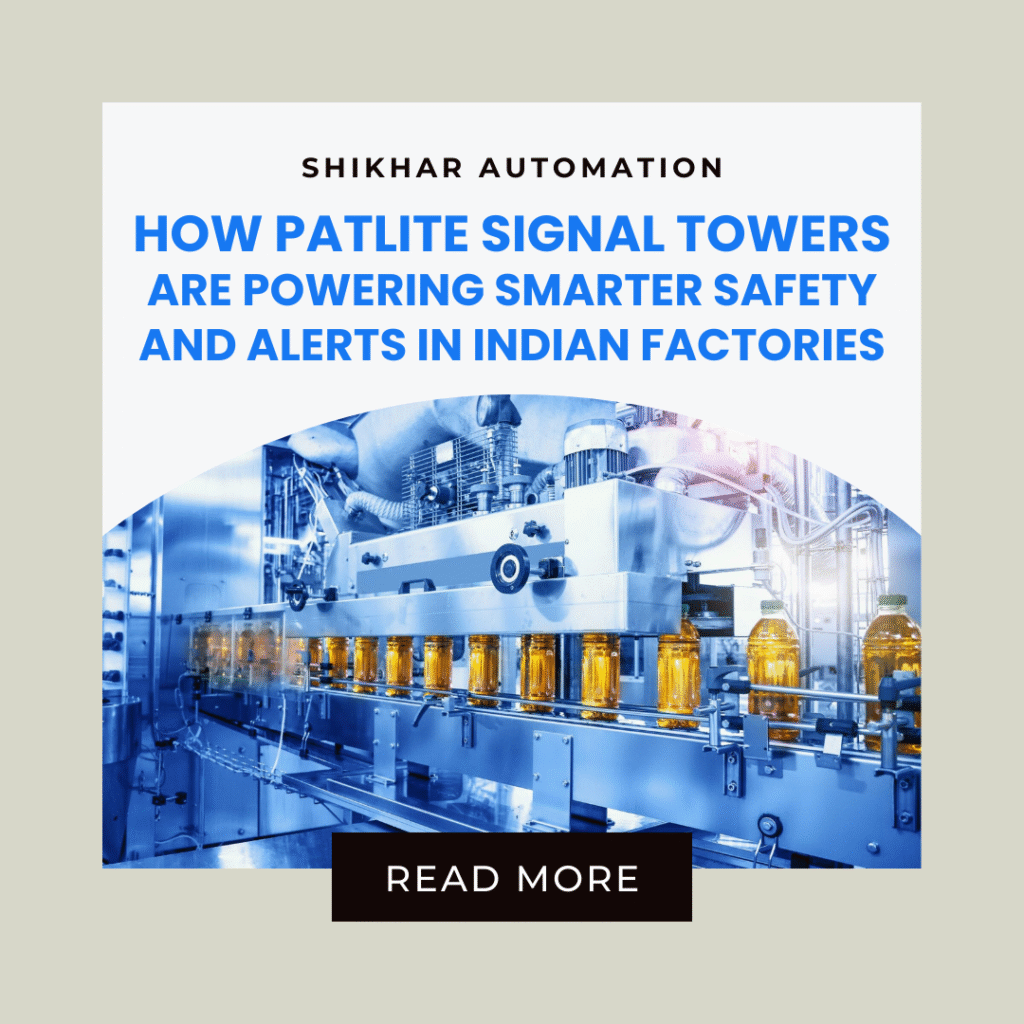 How Patlite Signal Towers Are Powering Smarter Safety and Alerts in Indian Factories