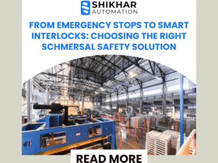 choose right schmersal safety solution